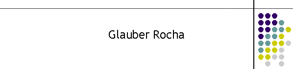 Glauber Rocha