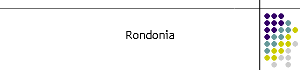 Rondonia