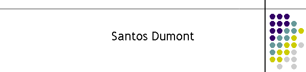 Santos Dumont